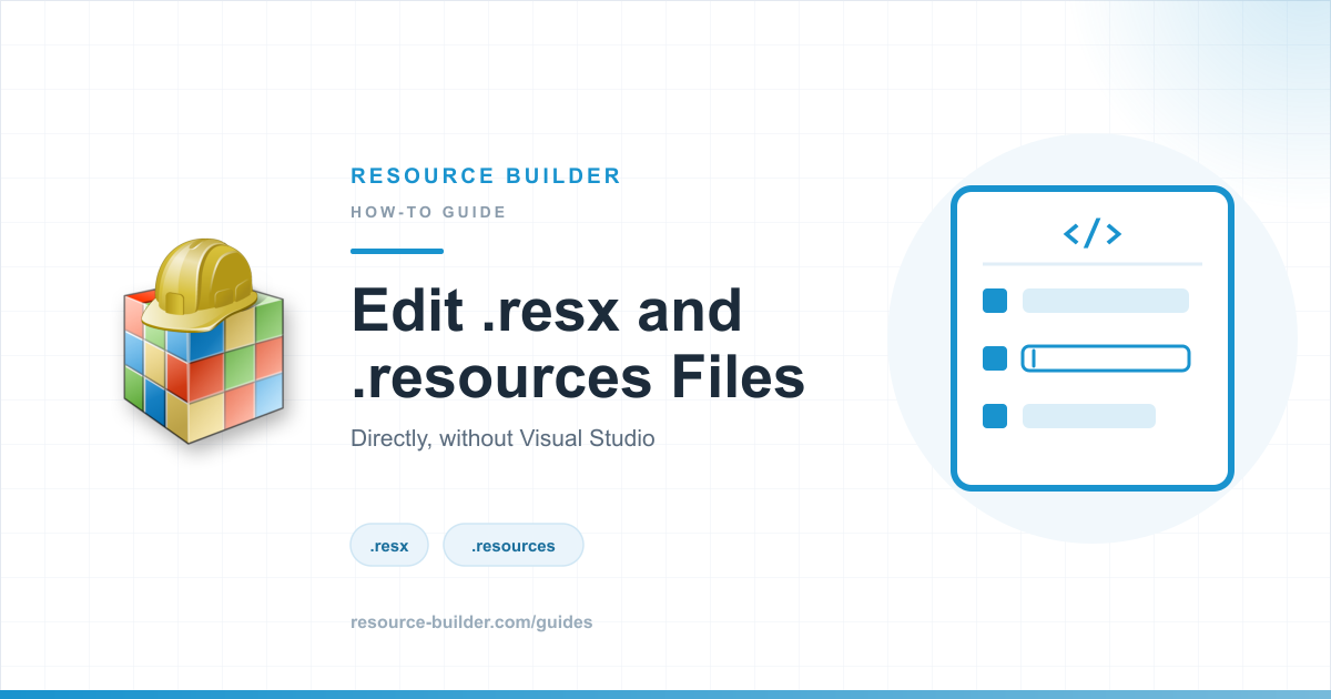 Edit .resx and .resources without Visual Studio
